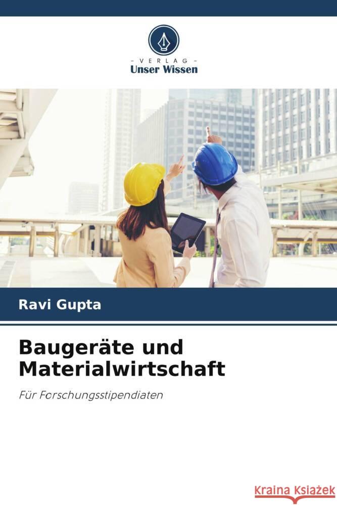 Baugeräte und Materialwirtschaft Gupta, Ravi 9786205190661