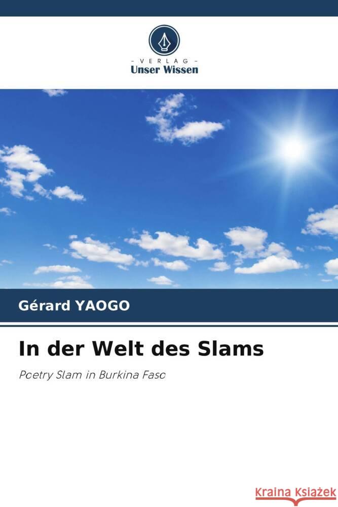 In der Welt des Slams YAOGO, Gérard 9786205191392 Verlag Unser Wissen