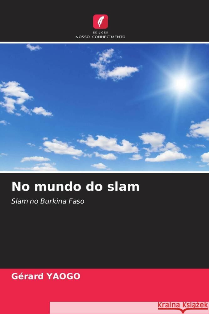 No mundo do slam YAOGO, Gérard 9786205191415 Edições Nosso Conhecimento