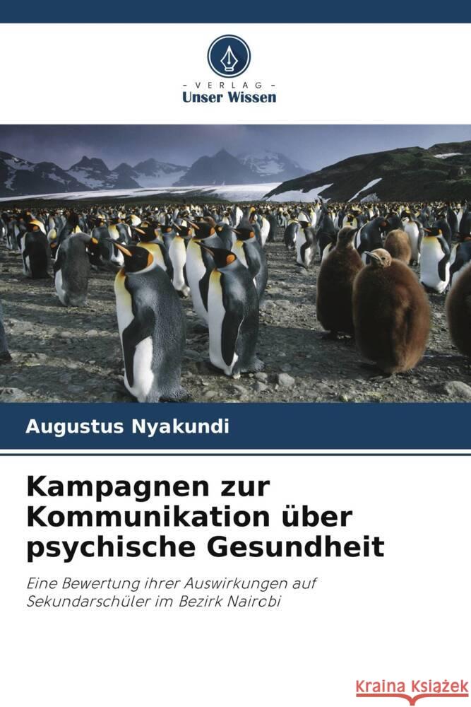 Kampagnen zur Kommunikation über psychische Gesundheit Nyakundi, Augustus 9786205191934