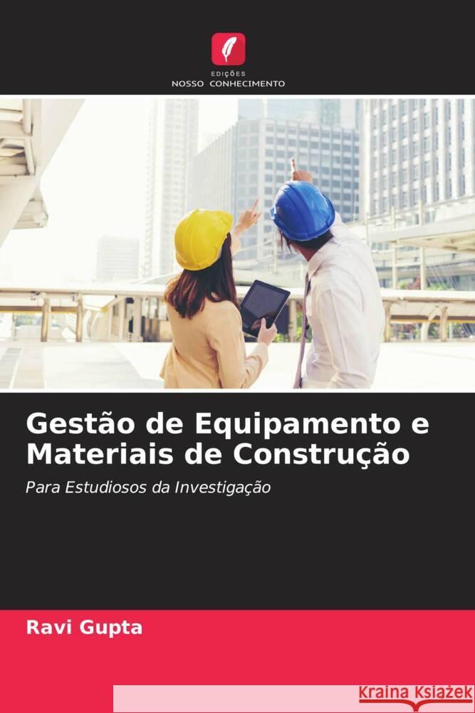 Gestão de Equipamento e Materiais de Construção Gupta, Ravi 9786205194645