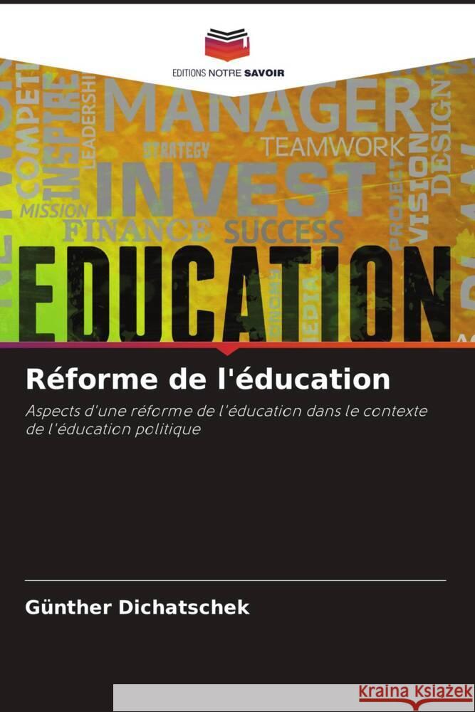 Réforme de l'éducation Dichatschek, Günther 9786205196151