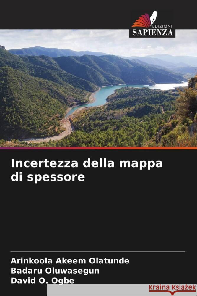 Incertezza della mappa di spessore Akeem Olatunde, Arinkoola, Oluwasegun, Badaru, Ogbe, David O. 9786205196663 Edizioni Sapienza