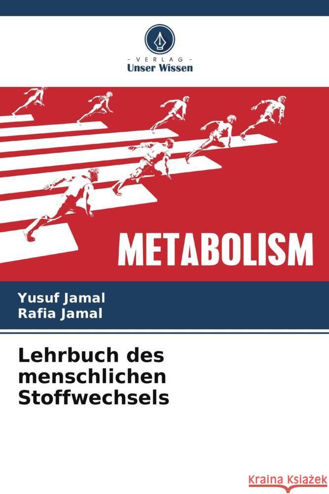 Lehrbuch des menschlichen Stoffwechsels Jamal, Yusuf, Jamal, Rafia 9786205203941