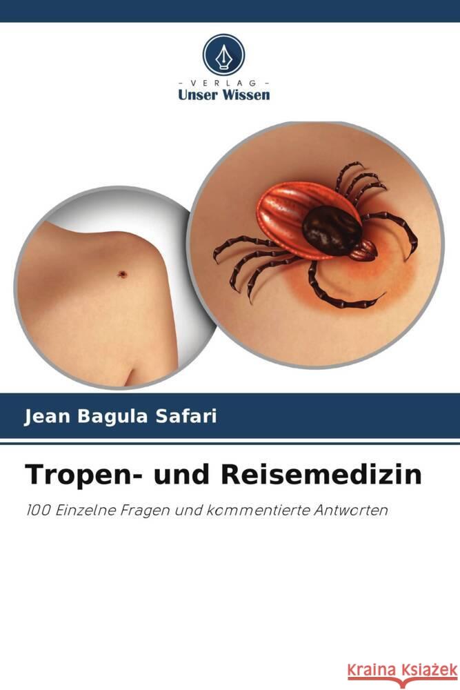 Tropen- und Reisemedizin Bagula Safari, Jean 9786205203972