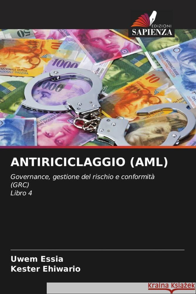 ANTIRICICLAGGIO (AML) Essia, Uwem, Ehiwario, Kester 9786205207338 Edizioni Sapienza