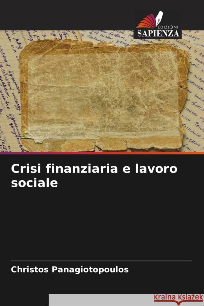 Crisi finanziaria e lavoro sociale Panagiotopoulos, Christos 9786205210314