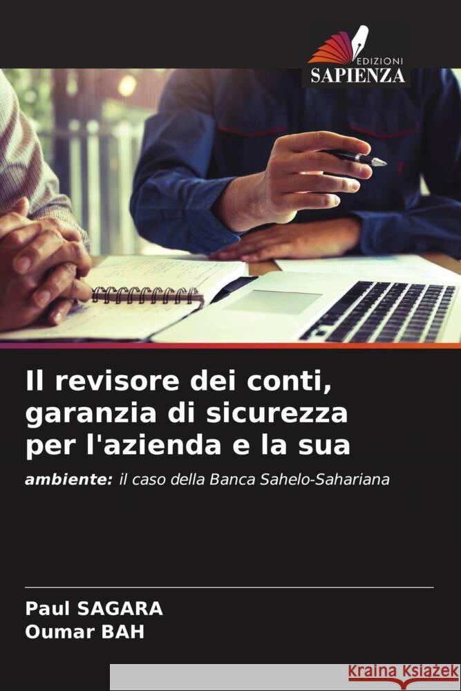 Il revisore dei conti, garanzia di sicurezza per l'azienda e la sua SAGARA, Paul, Bah, Oumar 9786205218556 Edizioni Sapienza