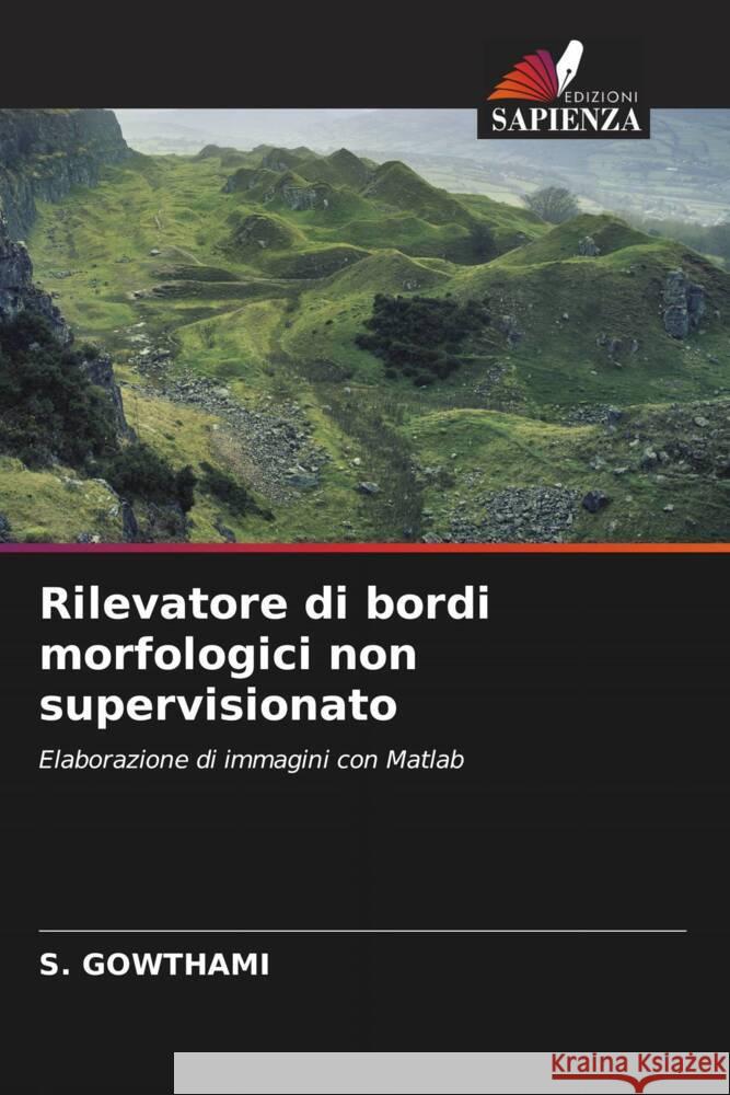 Rilevatore di bordi morfologici non supervisionato Gowthami, S. 9786205219324