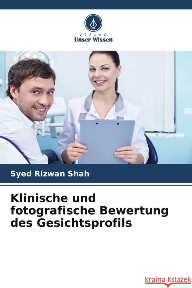 Klinische und fotografische Bewertung des Gesichtsprofils Rizwan Shah, Syed, Mahmood, Amjad 9786205224939