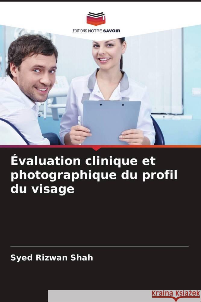 Évaluation clinique et photographique du profil du visage Rizwan Shah, Syed 9786205224953