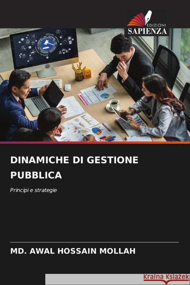 DINAMICHE DI GESTIONE PUBBLICA Mollah, Md. Awal Hossain 9786205226056 Edizioni Sapienza