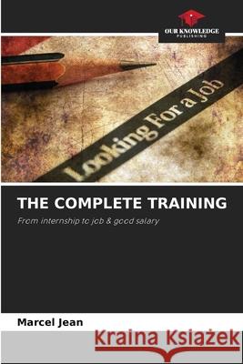 The Complete Training Marcel Jean 9786205229262