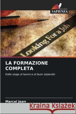 La Formazione Completa Marcel Jean 9786205229316