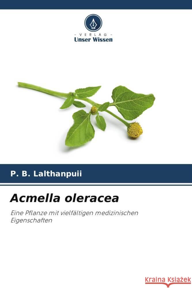 Acmella oleracea Lalthanpuii, P. B. 9786205229781 Verlag Unser Wissen
