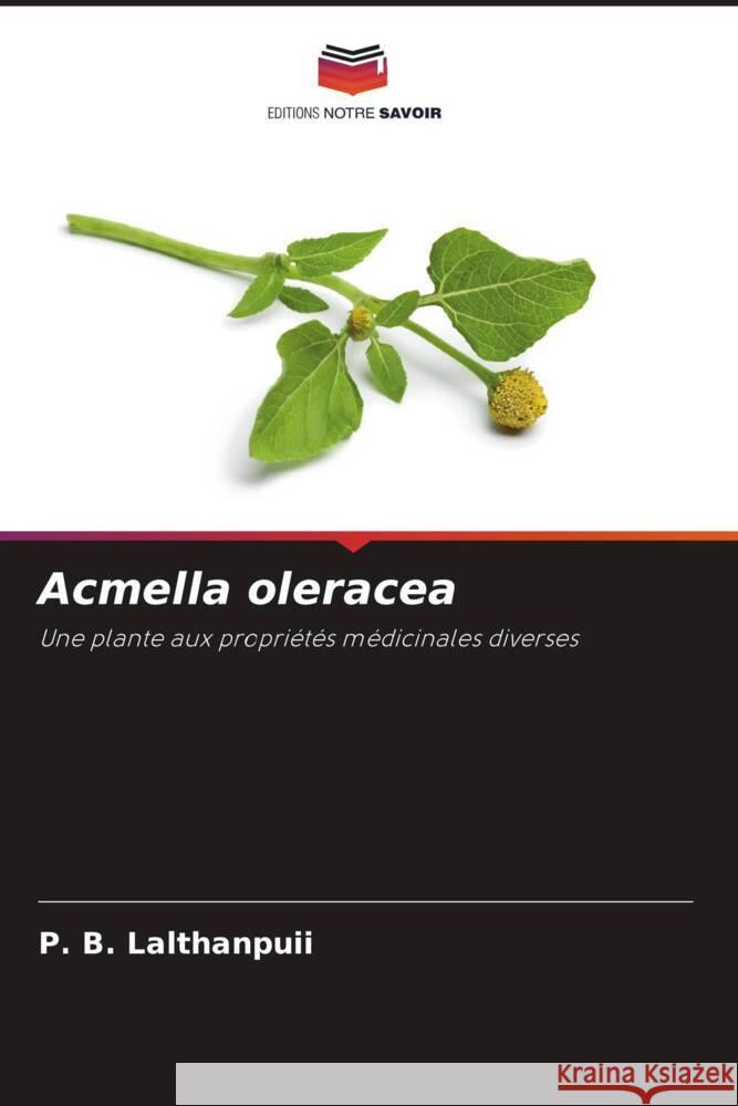 Acmella oleracea Lalthanpuii, P. B. 9786205229804 Editions Notre Savoir