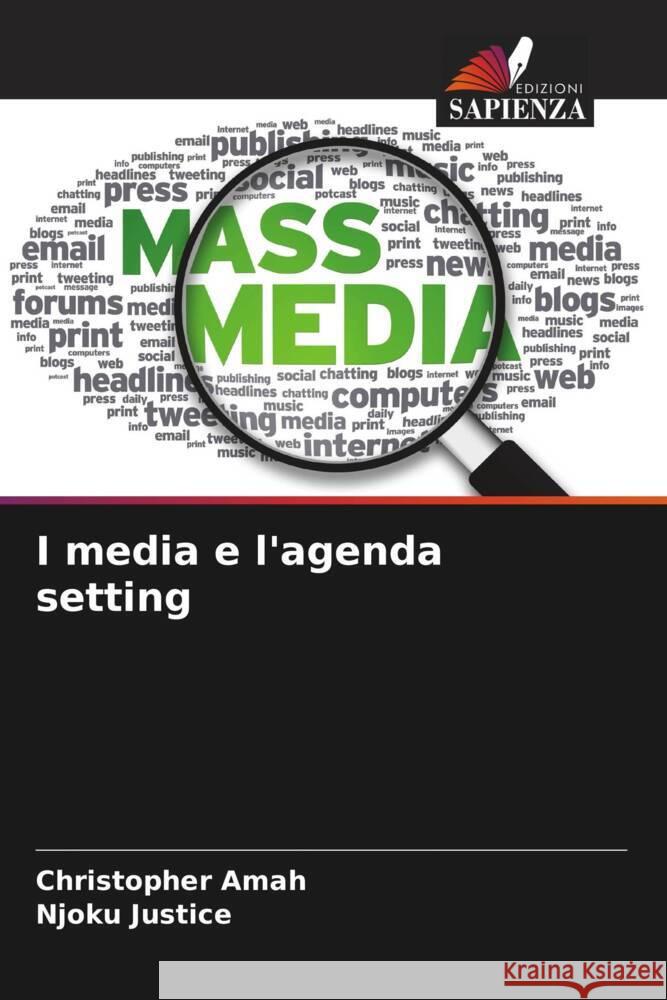 I media e l'agenda setting Amah, Christopher, Justice, Njoku 9786205231630