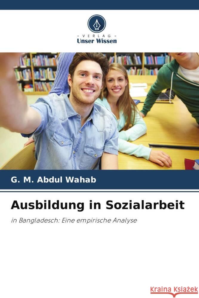 Ausbildung in Sozialarbeit Wahab, G. M. Abdul 9786205231845