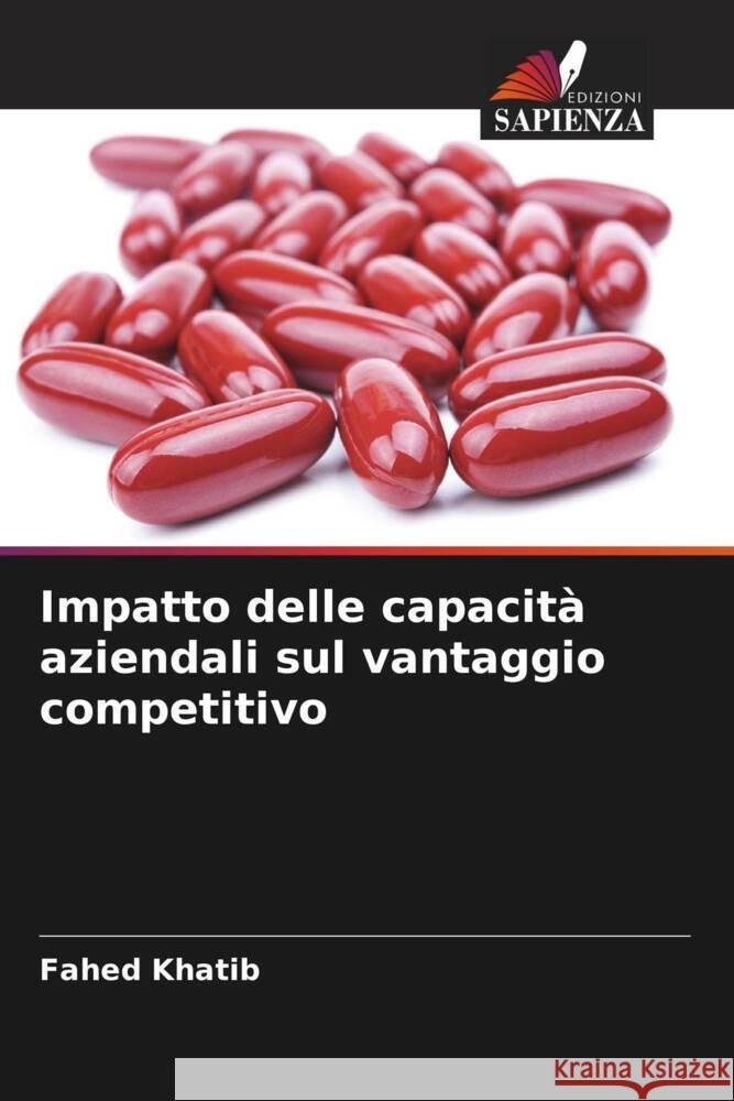 Impatto delle capacità aziendali sul vantaggio competitivo Khatib, Fahed 9786205232293