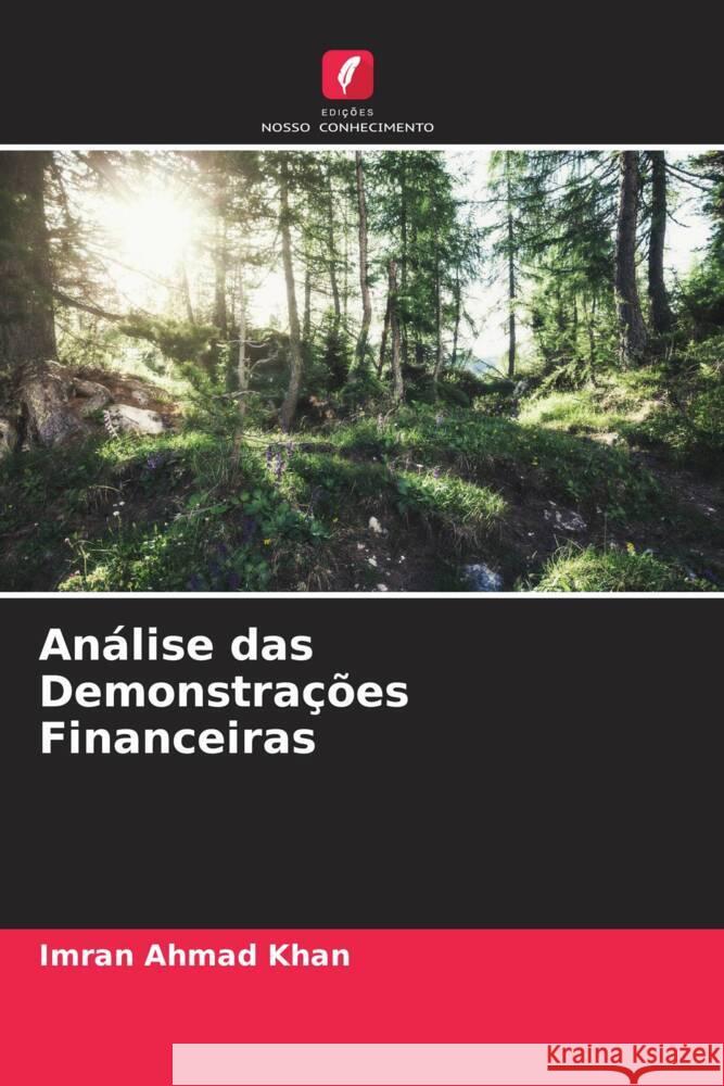 Análise das Demonstrações Financeiras Khan, Imran Ahmad 9786205232606