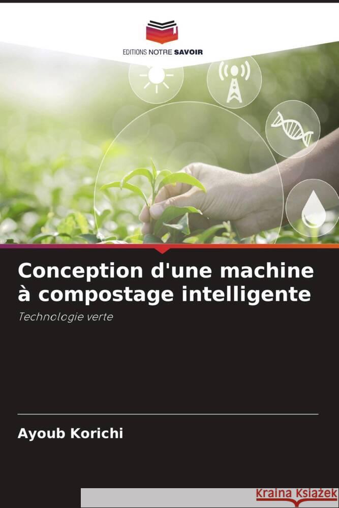 Conception d'une machine à compostage intelligente Korichi, Ayoub 9786205235188