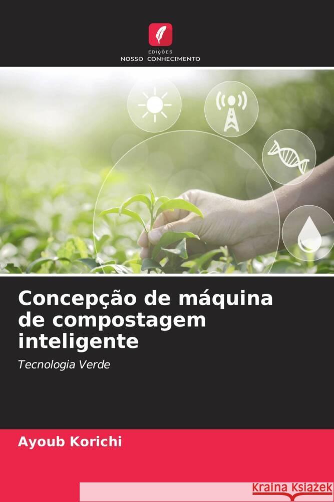 Concepção de máquina de compostagem inteligente Korichi, Ayoub 9786205235201