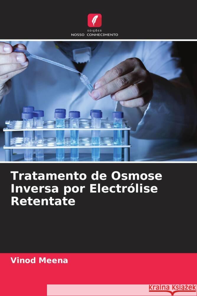 Tratamento de Osmose Inversa por Electrólise Retentate Meena, Vinod 9786205239636