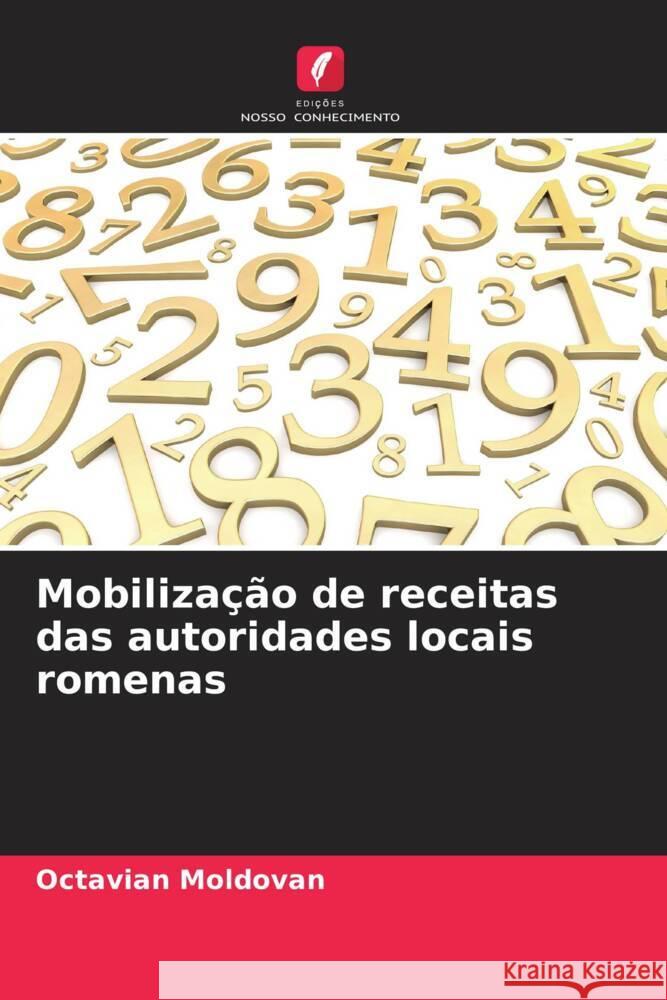 Mobilização de receitas das autoridades locais romenas Moldovan, Octavian 9786205240595