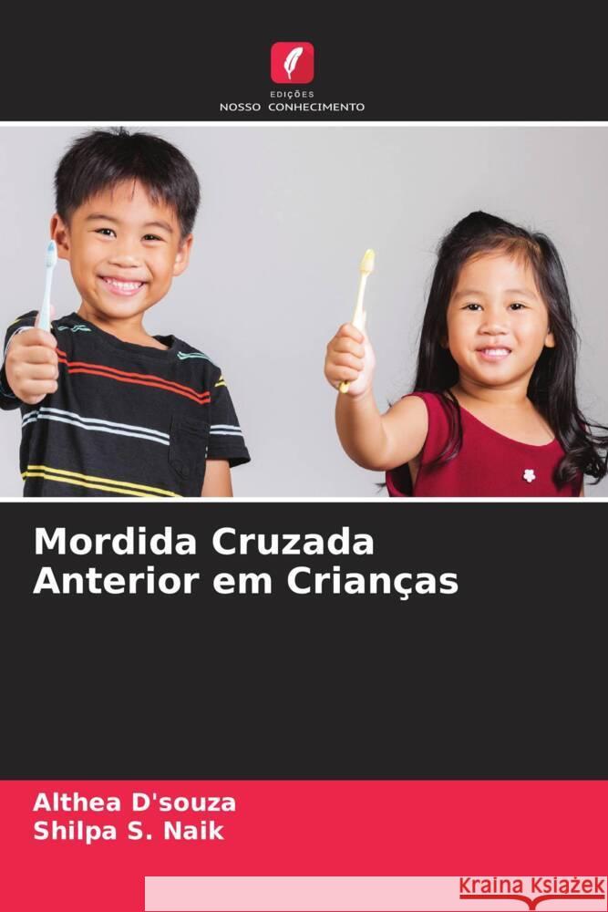 Mordida Cruzada Anterior em Crianças D'souza, Althea, Naik, Shilpa S. 9786205242094