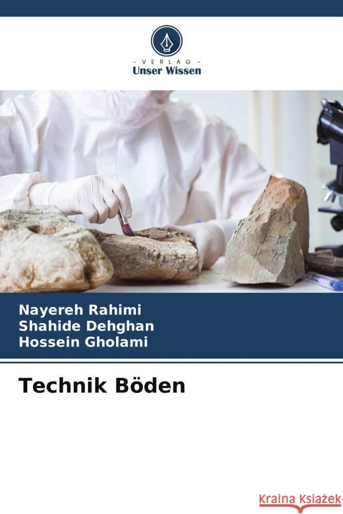 Technik Böden Rahimi, Nayereh, Dehghan, Shahide, Gholami, Hossein 9786205246078 Verlag Unser Wissen