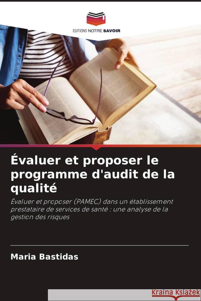 Évaluer et proposer le programme d'audit de la qualité Bastidas, María 9786205248805