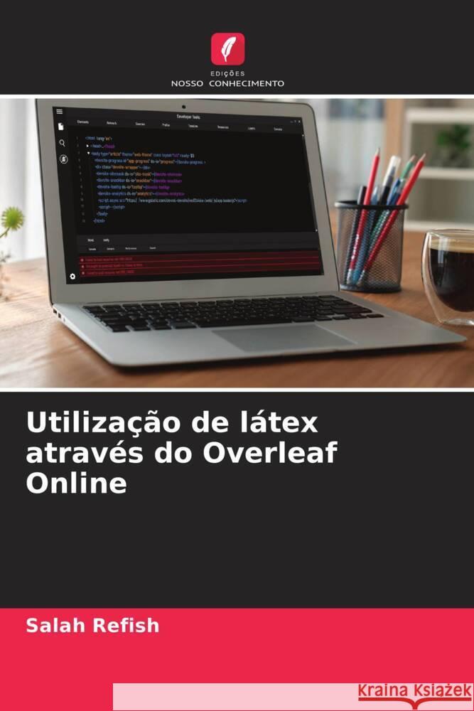 Utilização de látex através do Overleaf Online Refish, Salah 9786205249246 Edicoes Nosso Conhecimento