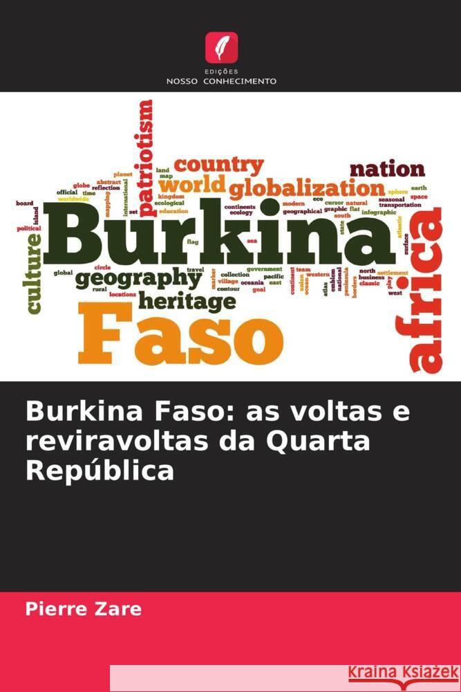 Burkina Faso: as voltas e reviravoltas da Quarta República ZARE, Pierre 9786205255209 Edições Nosso Conhecimento