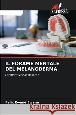 Il Forame Mentale del Melanoderma Felix Ewané Ewané 9786205256060