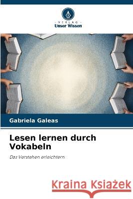 Lesen lernen durch Vokabeln Gabriela Galeas 9786205256190 Verlag Unser Wissen