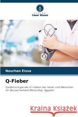 Q-Fieber Nourhan Eissa 9786205256954