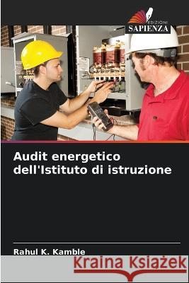 Audit energetico dell\'Istituto di istruzione Rahul K. Kamble 9786205259054