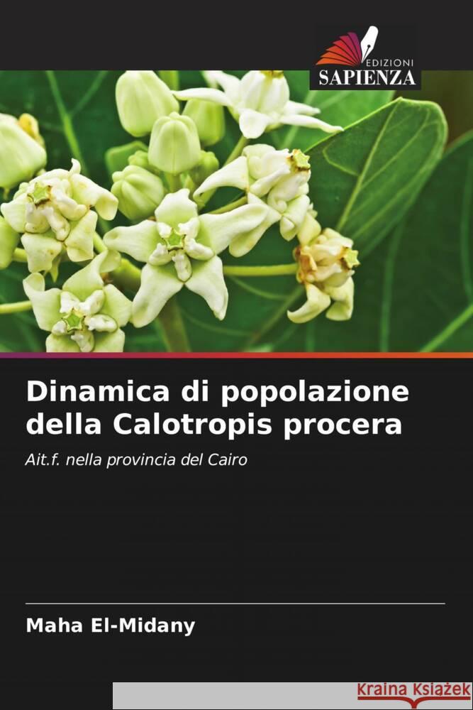 Dinamica di popolazione della Calotropis procera El-Midany, Maha 9786205265086