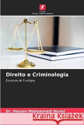 Direito e Criminologia Dr Hassan Mohammadi Nevisi 9786205266069