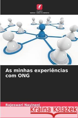 As minhas experiências com ONG Rajeswari Nayineni 9786205267950