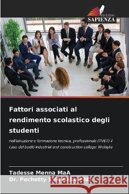 Fattori associati al rendimento scolastico degli studenti Tadesse Menn Pechetty Svr Babu 9786205273289