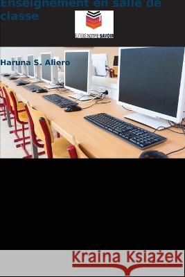 Enseignement en salle de classe Haruna S. Aliero 9786205280836