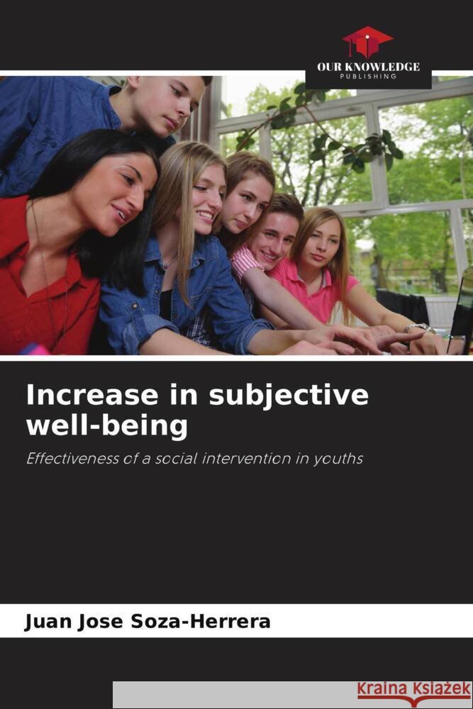 Increase in subjective well-being Juan Jose Soza-Herrera 9786205281062