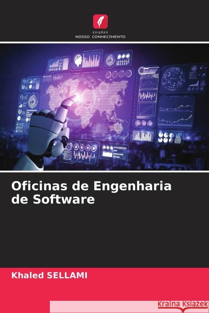 Oficinas de Engenharia de Software Khaled Sellami 9786205281215 Edicoes Nosso Conhecimento