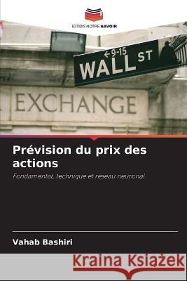 Prévision du prix des actions Vahab Bashiri 9786205283509