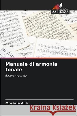 Manuale di armonia tonale Mostafa Alili 9786205285480