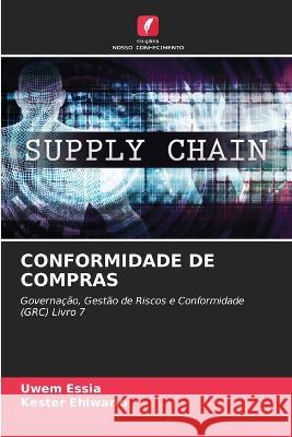 Conformidade de Compras Uwem Essia Kester Ehiwario 9786205287927 Edicoes Nosso Conhecimento