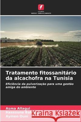 Tratamento fitossanitário da alcachofra na Tunísia Allagui, Asma 9786205288023