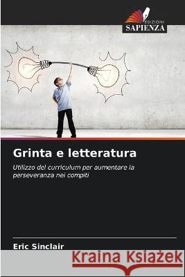 Grinta e letteratura Eric Sinclair 9786205288177 Edizioni Sapienza