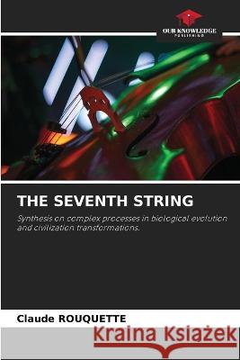 The Seventh String Claude Rouquette 9786205290569